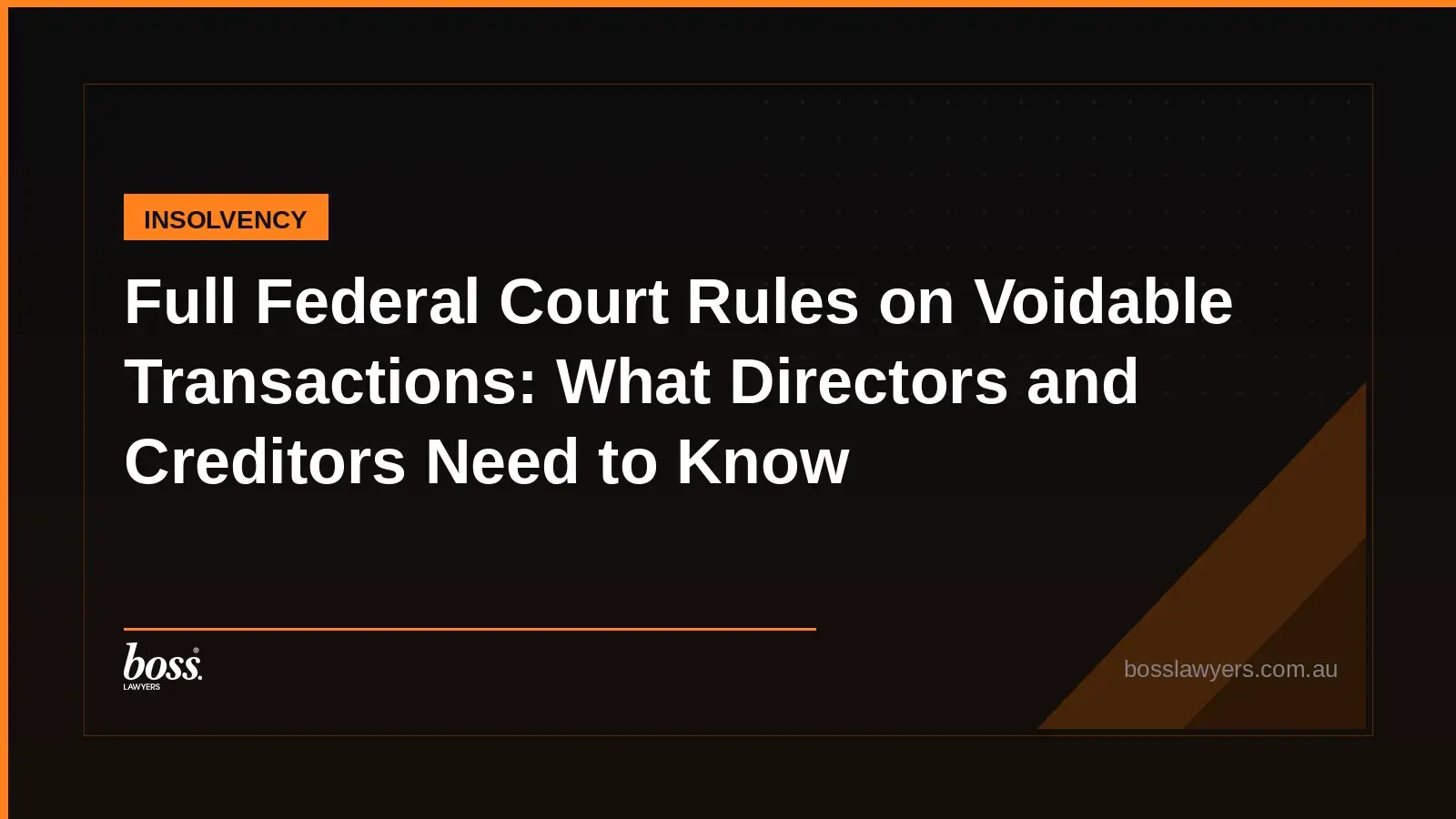Full Federal Court Rules on Voidable Transactions What Directors and Creditors Need to Know