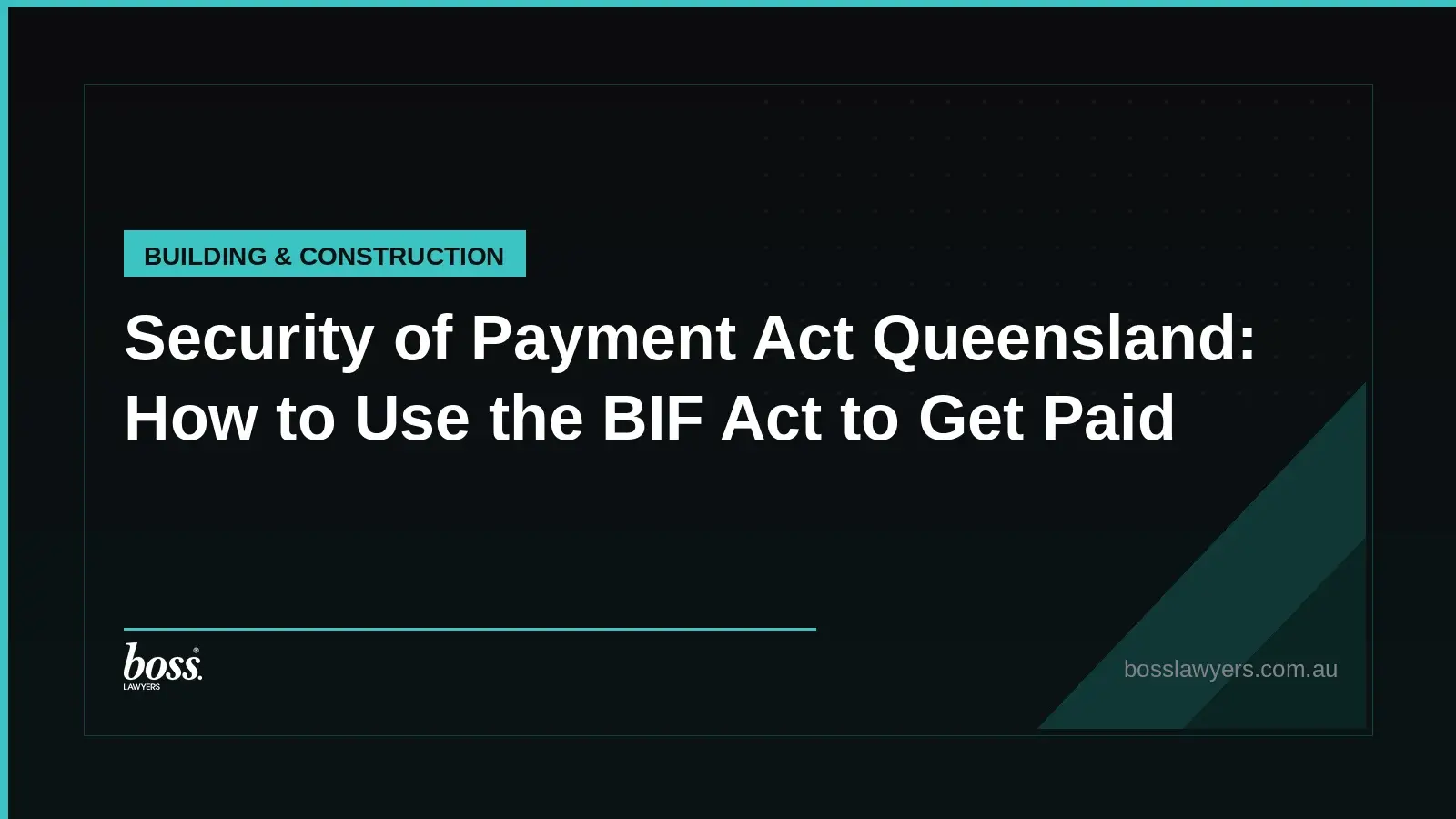Security of Payment Act Queensland How to Use the BIF Act to Get Paid