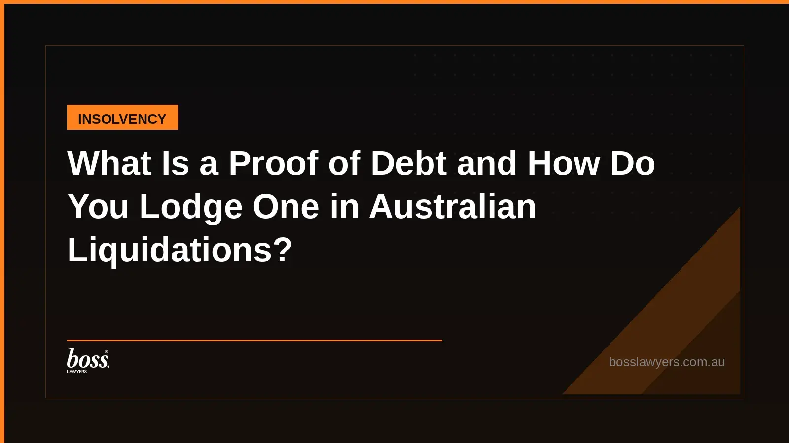 What Is a Proof of Debt and How Do You Lodge One in Australian Liquidations