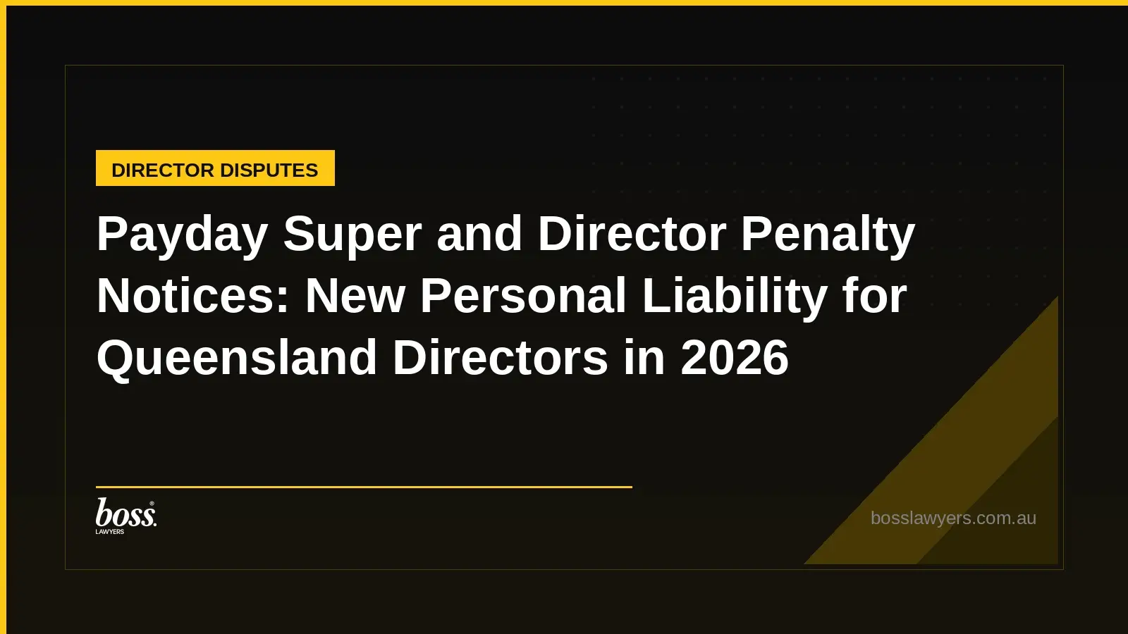 Payday Super and Director Penalty Notices New Personal Liability for Queensland Directors in 2026