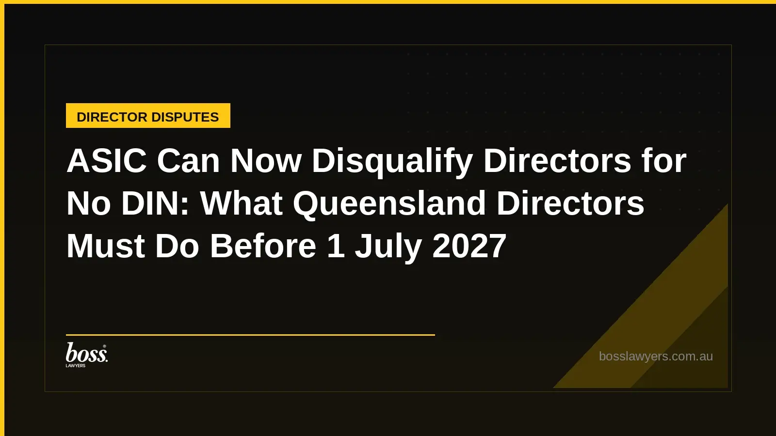 ASIC Can Now Disqualify Directors for No DIN What Queensland Directors Must Do Before 1 July 2027