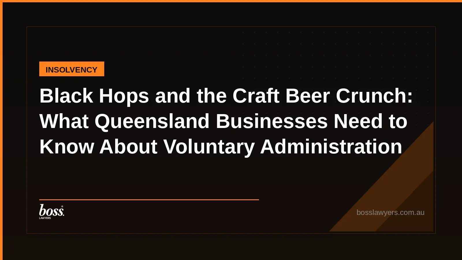 Black Hops and the Craft Beer Crunch What Queensland Businesses Need to Know About Voluntary Administration