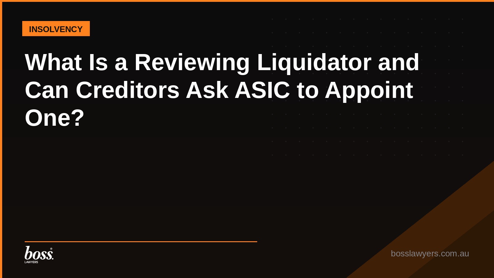 What Is a Reviewing Liquidator and Can Creditors Ask ASIC to Appoint One