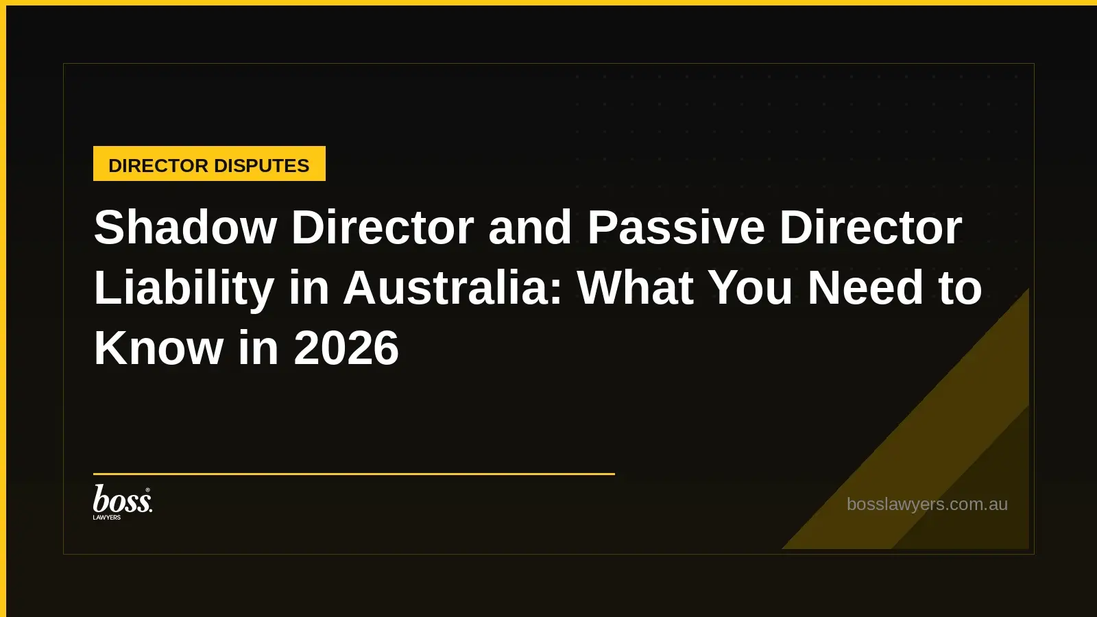 Shadow Director and Passive Director Liability in Australia What You Need to Know in 2026
