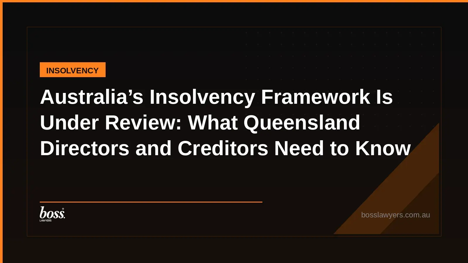 Australias Insolvency Framework Is Under Review What Queensland Directors and Creditors Need to Know