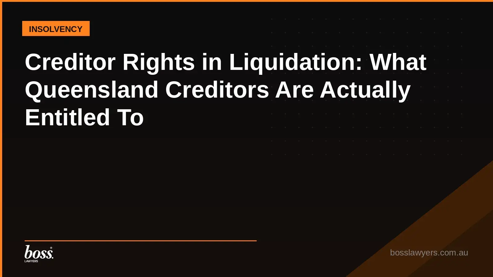 Creditor Rights in Liquidation What Queensland Creditors Are Actually Entitled To