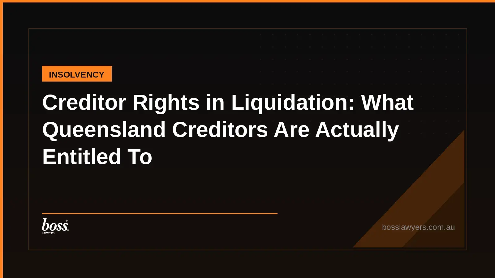 Creditor Rights in Liquidation What Queensland Creditors Are Actually Entitled To
