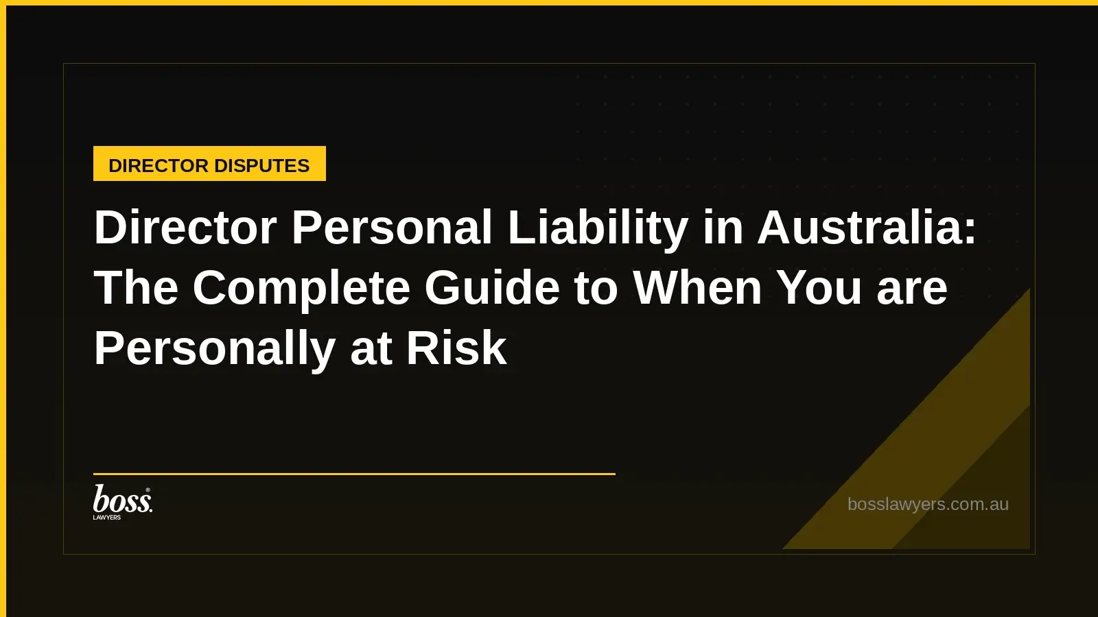 Director Personal Liability in Australia The Complete Guide to When You are Personally at Risk