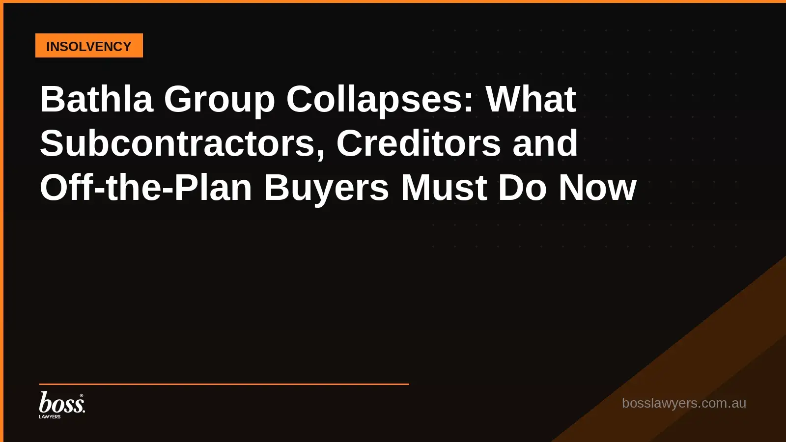 Bathla Group Collapses What Subcontractors, Creditors and OffthePlan Buyers Must Do Now