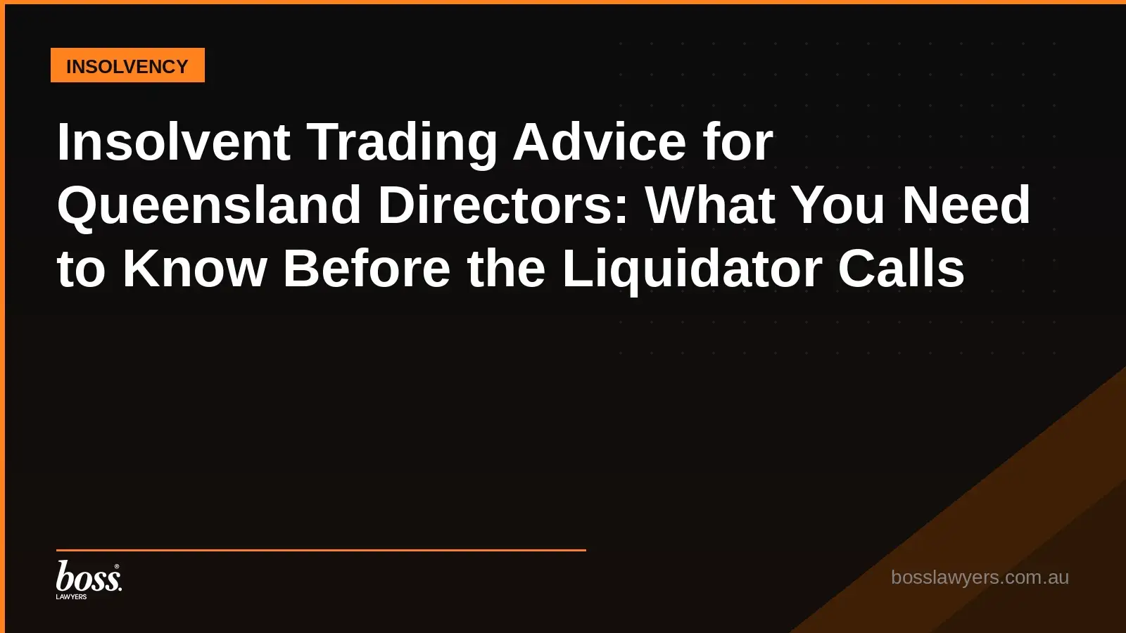 Insolvent Trading Advice for Queensland Directors What You Need to Know Before the Liquidator Calls