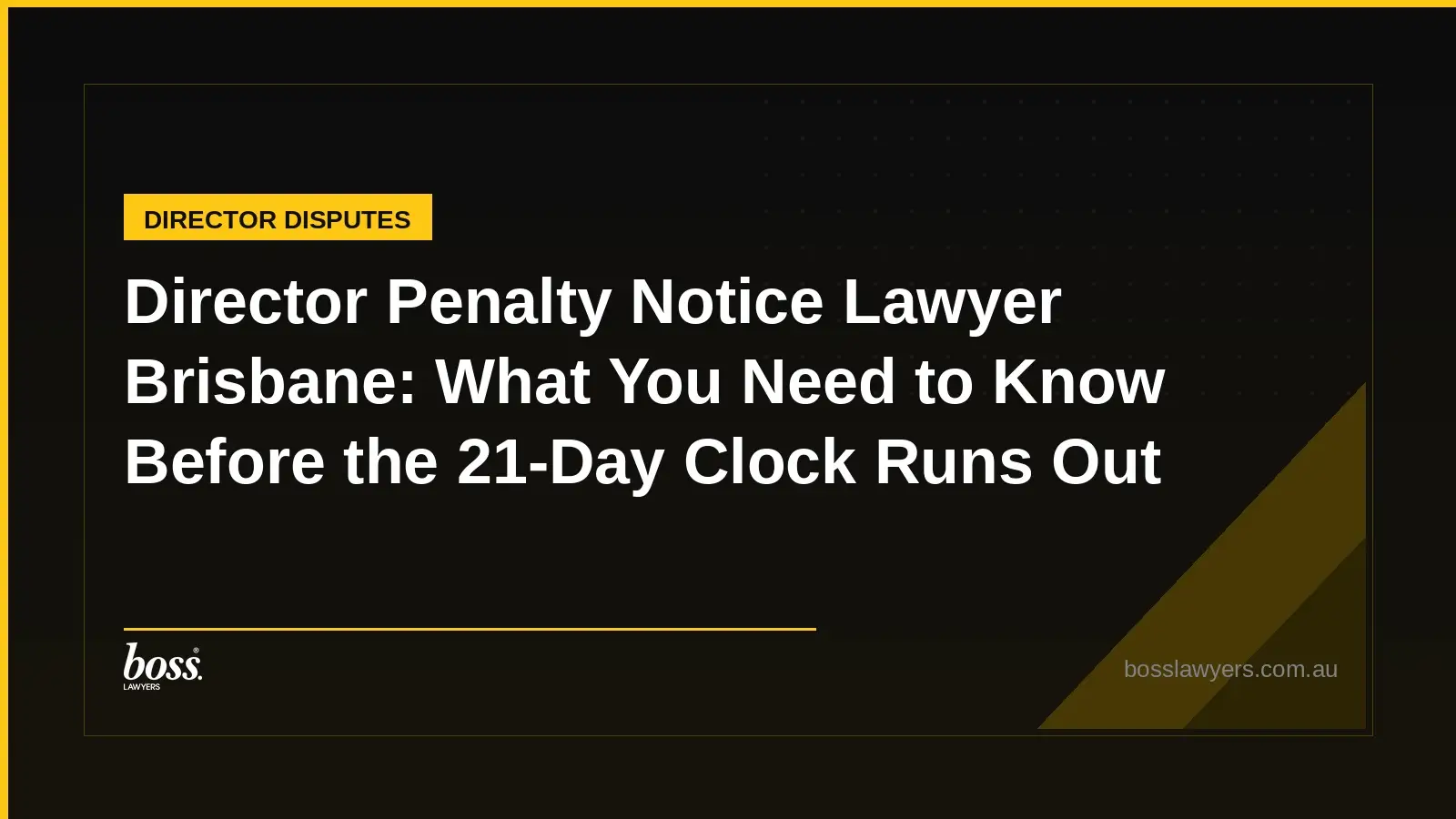Director Penalty Notice Lawyer Brisbane What You Need to Know Before the 21Day Clock Runs Out
