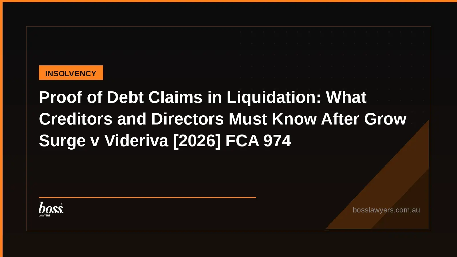 Proof of Debt Claims in Liquidation What Creditors and Directors Must Know After Grow Surge v Videriva 2026 FCA 974