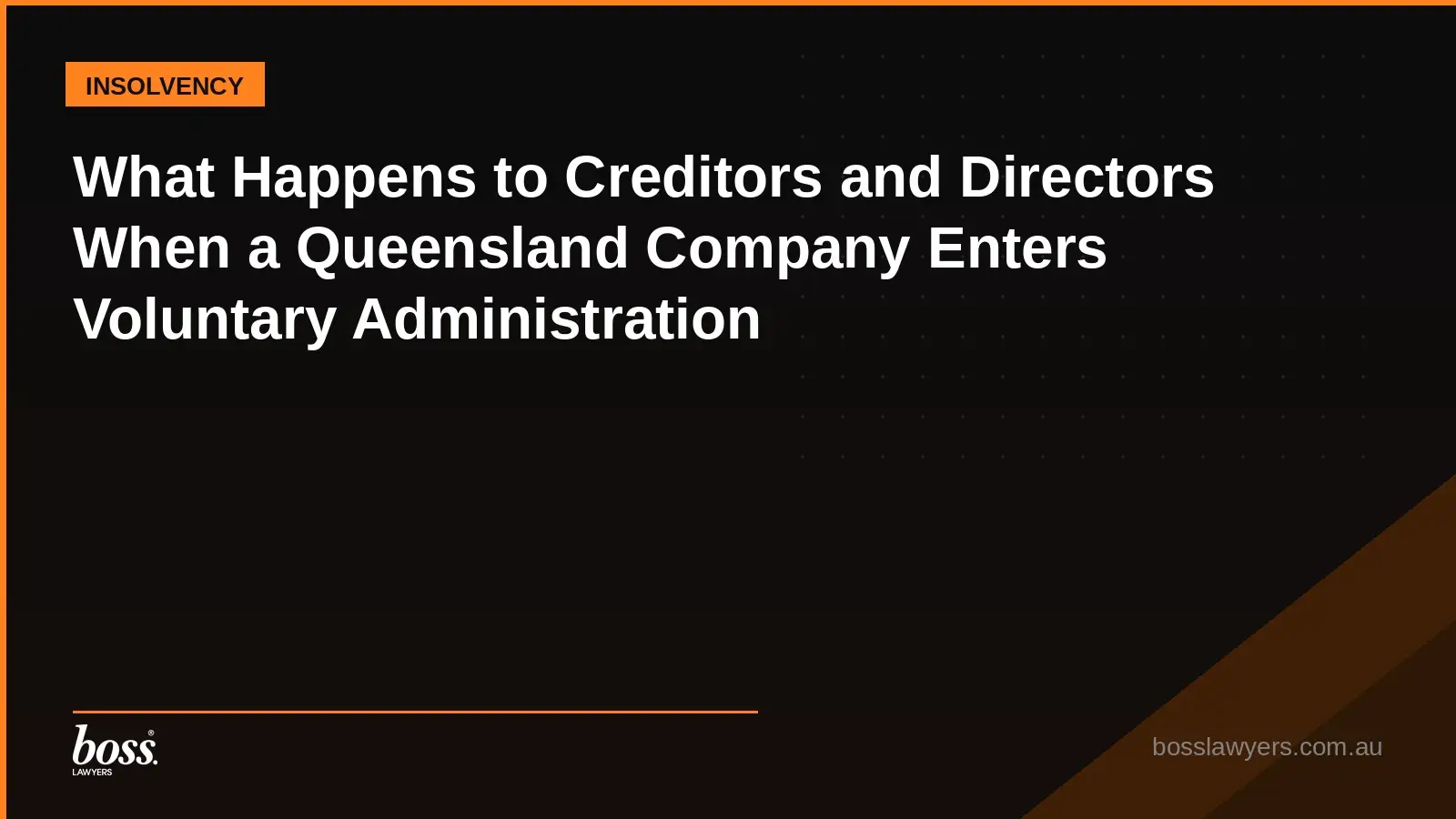 What Happens to Creditors and Directors When a Queensland Company Enters Voluntary Administration