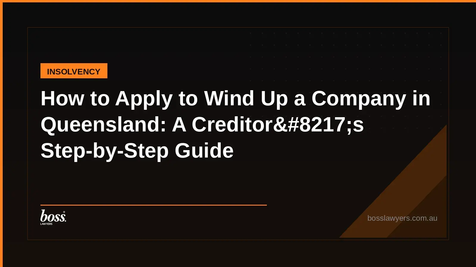 How to Apply to Wind Up a Company in Queensland A Creditor8217s StepbyStep Guide