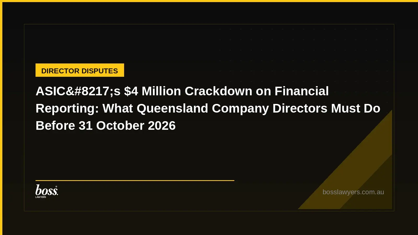 ASIC8217s 4 Million Crackdown on Financial Reporting What Queensland Company Directors Must Do Before 31 October 2026