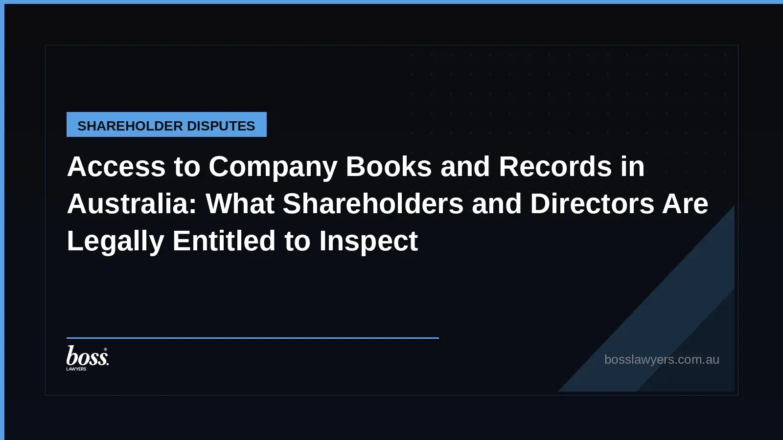 Access to Company Books and Records in Australia What Shareholders and Directors Are Legally Entitled to Inspect