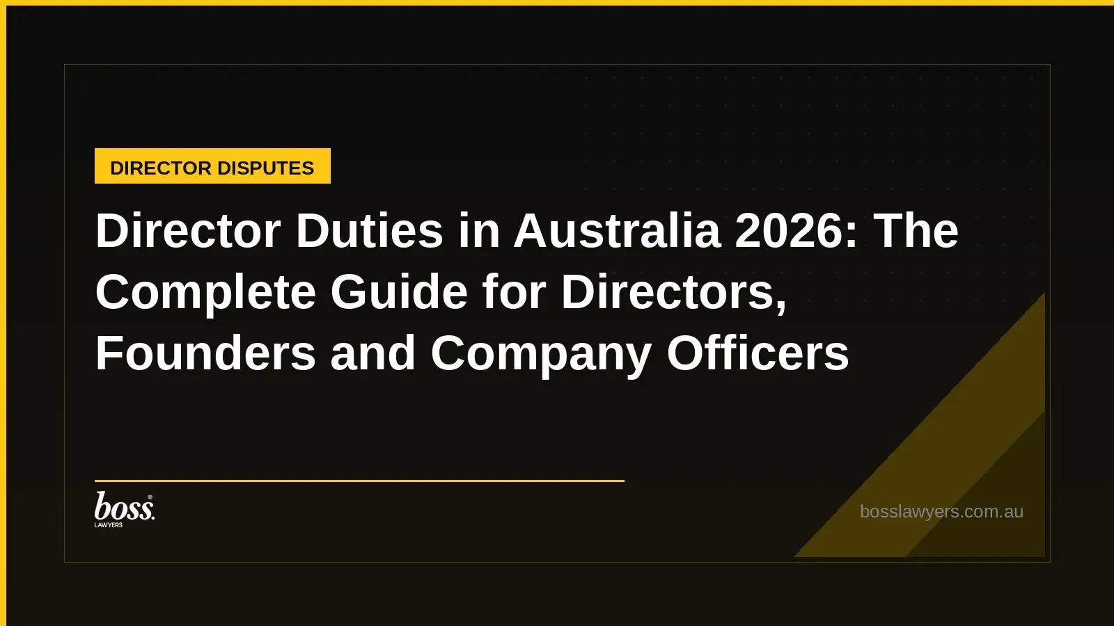 Director Duties in Australia 2026 The Complete Guide for Directors, Founders and Company Officers