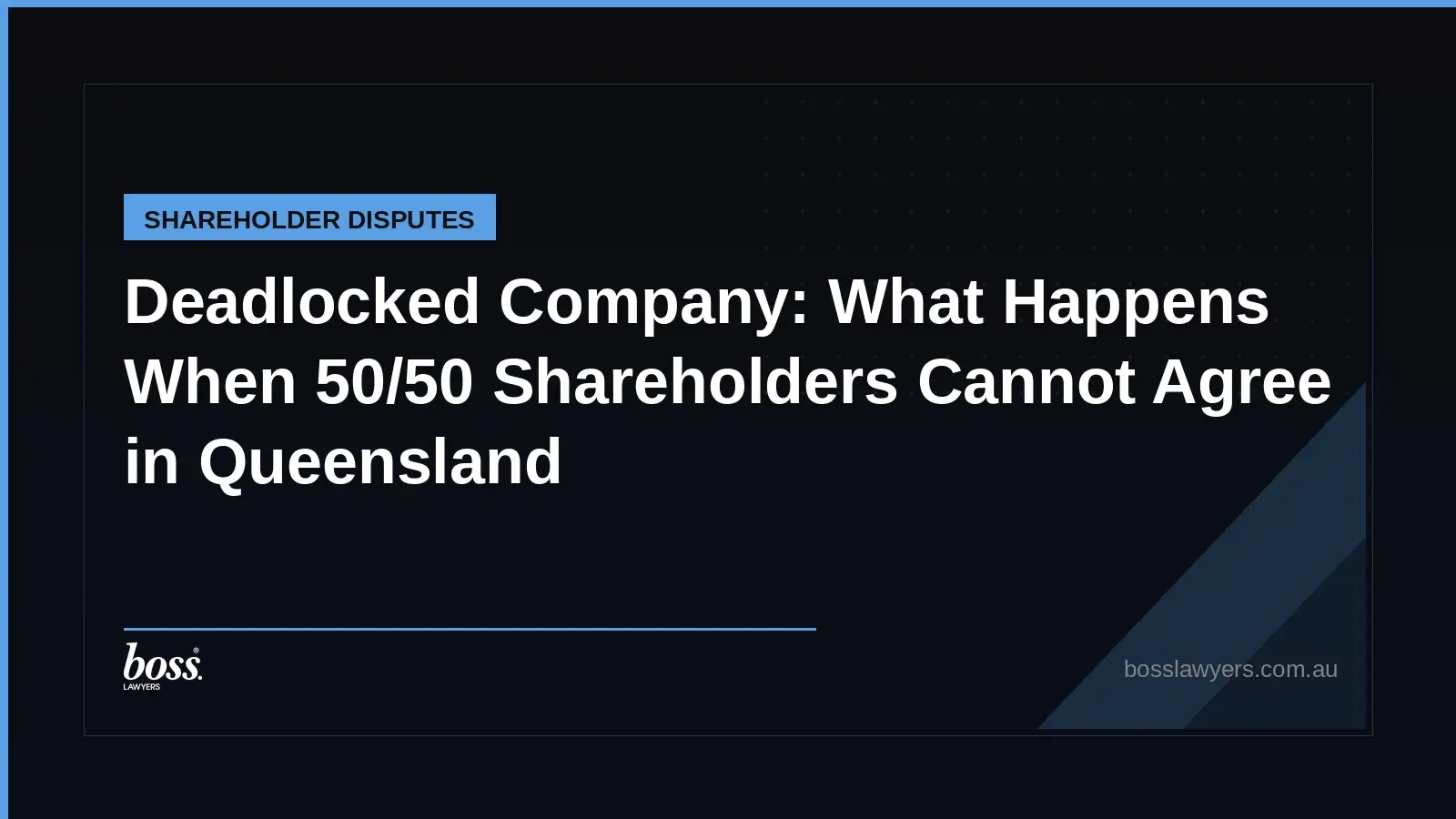 Deadlocked Company What Happens When 5050 Shareholders Cannot Agree in Queensland