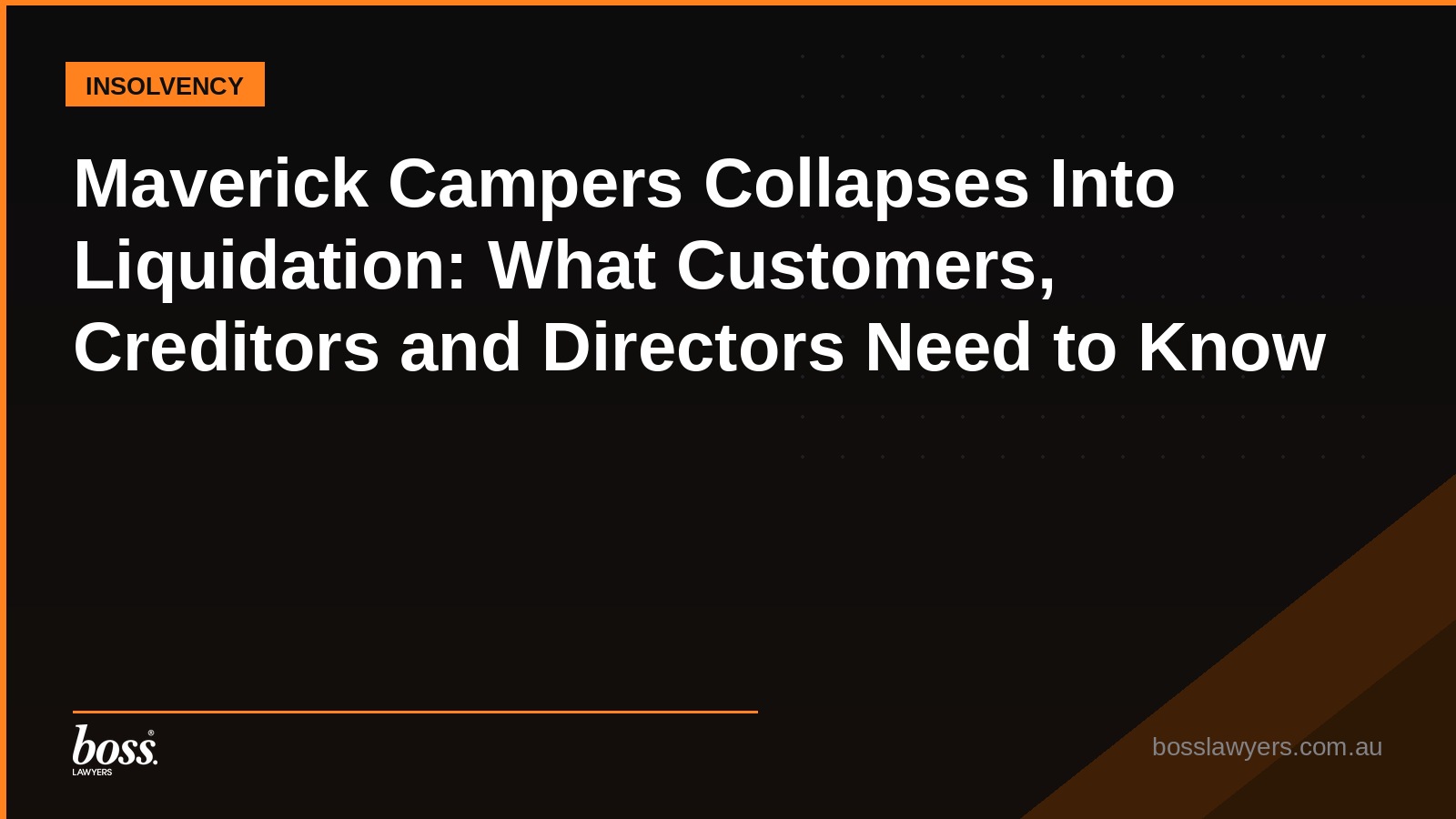 Maverick Campers Collapses Into Liquidation What Customers, Creditors and Directors Need to Know