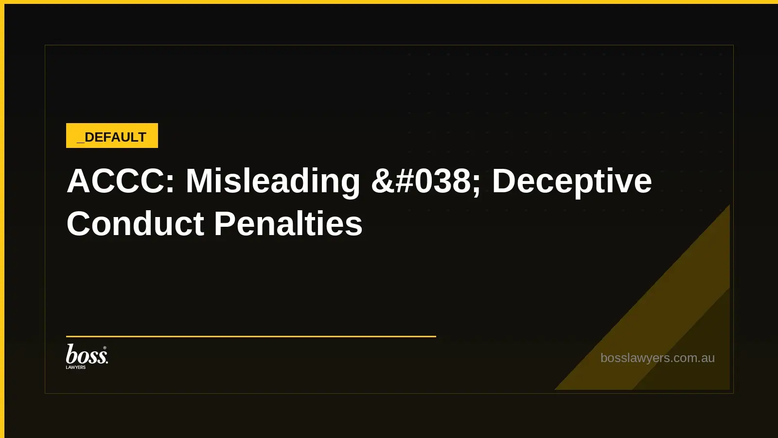 ACCC Misleading 038 Deceptive Conduct Penalties